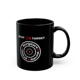 Stay on Target 11oz Black Mug