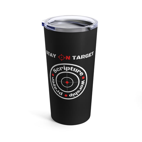 Stay on Target Tumbler 20oz