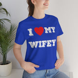 I Love My Wifey Tee